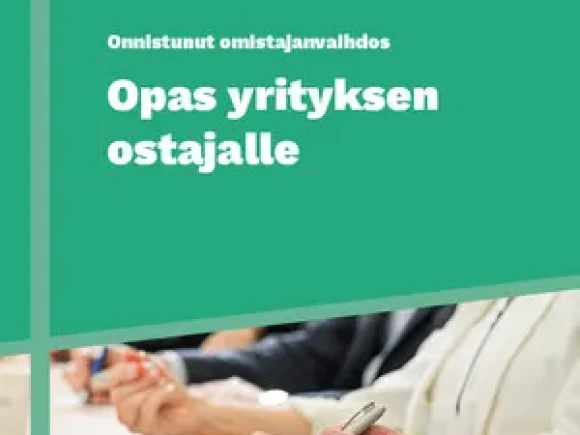 Onnistunut omistajanvaihdos Opas yrityksen ostajalle thumbnail