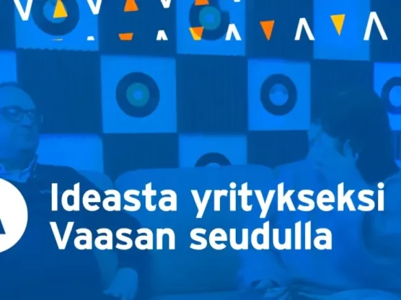Ideasta yritykseksi Vaasan seudulla kansikuva